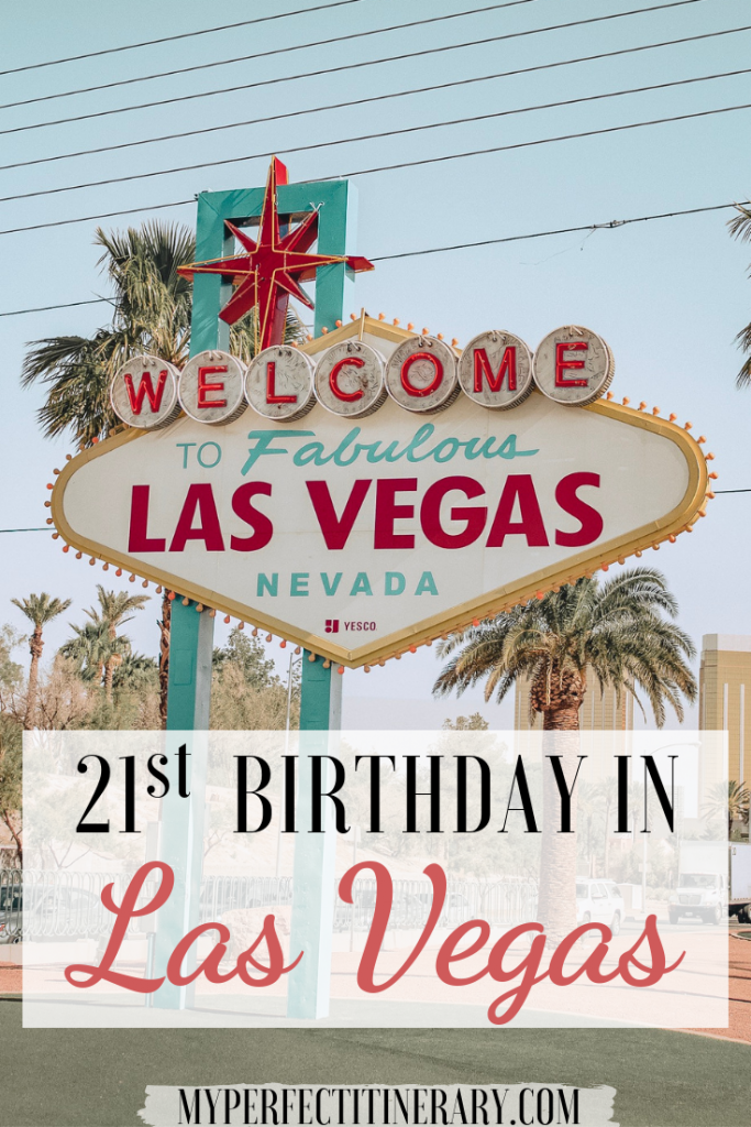 How to Celebrate Your 21st Birthday in Las Vegas: Top Party Tips