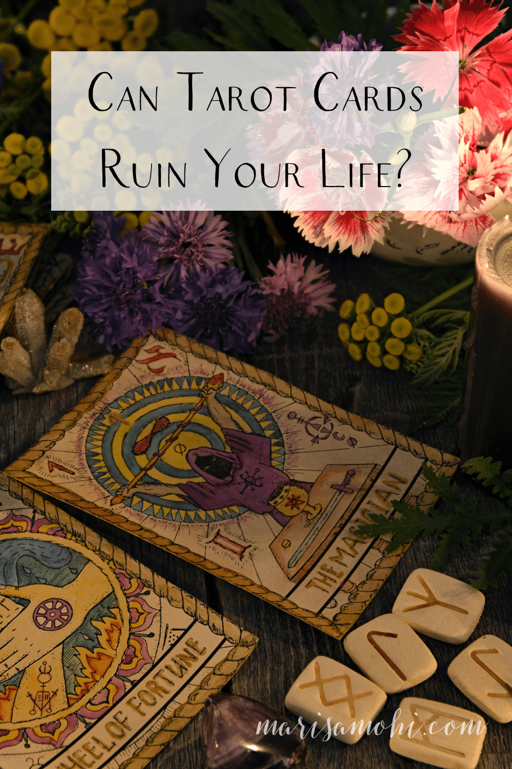 Can Tarot Cards Ruin Your Life? Understanding the Risks and Benefits