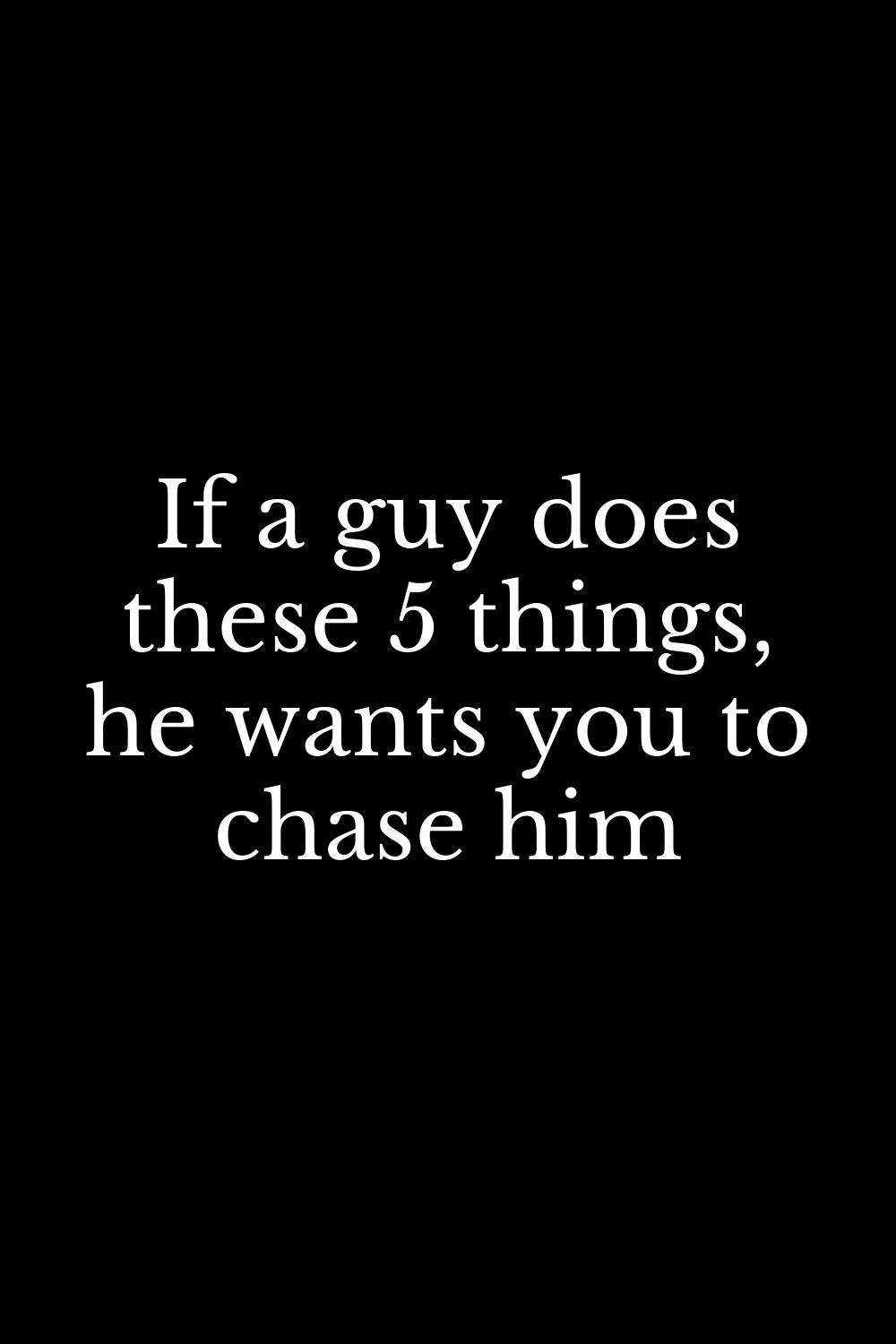 Do Men Enjoy Being Chased? Key Signs He Wants You to Pursue Him