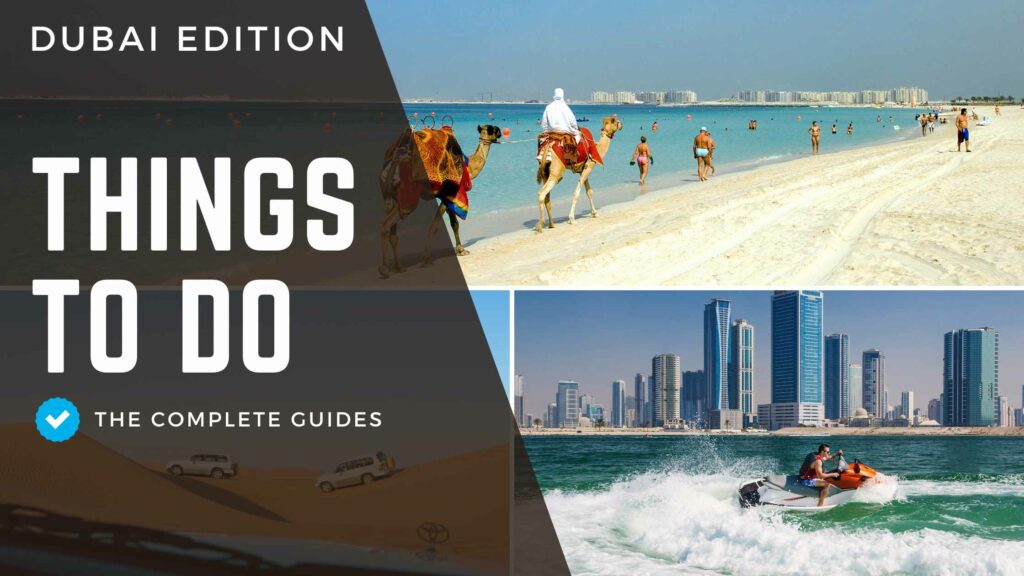 Ultimate Weekend Guide to Dubai: Best Activities and Attractions