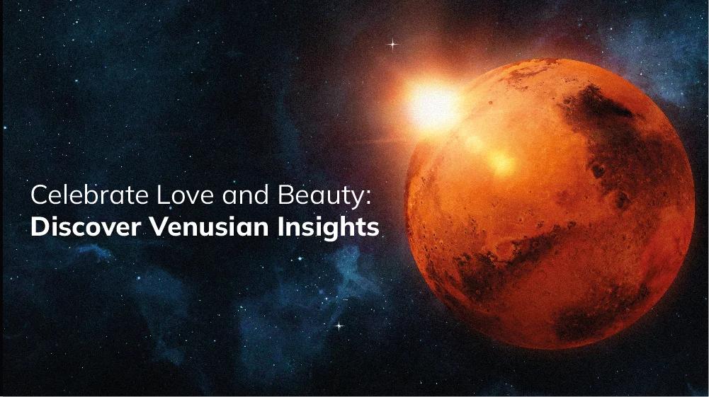 Venus Grupo Astrology: Daily Insights from the Planet of Love