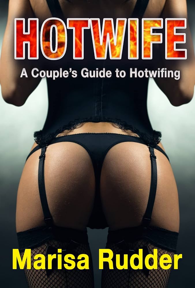 Hotwife California: Is This Your Fantasy? Discover the Real Life Kink