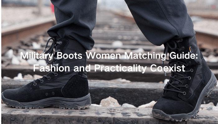 How to Choose Womens Comfort Combat Boots? Follow This Simple Guide!