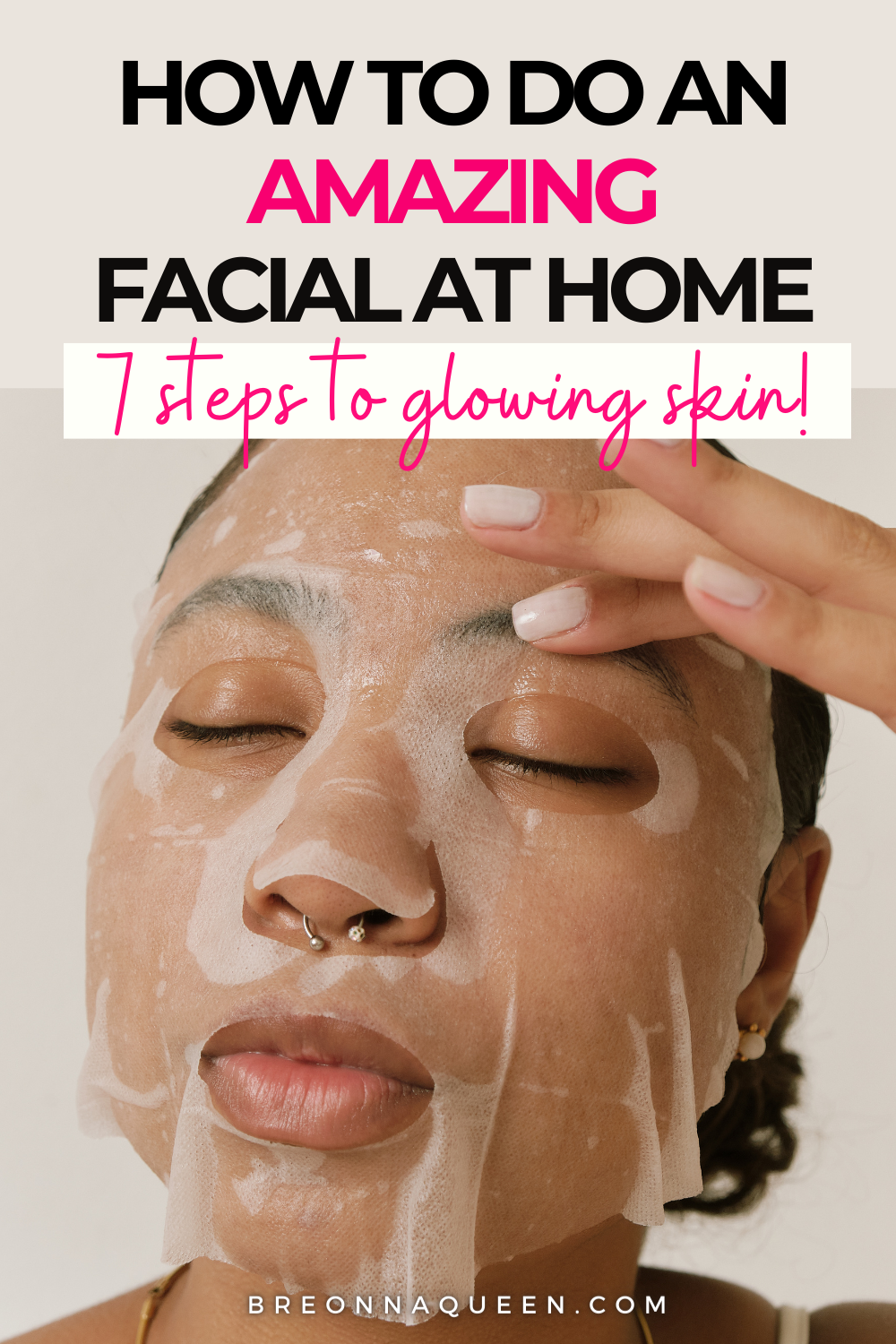 Get an Amazing Facial: Simple Steps for Glowing Skin!